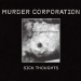 Murder Corporation - Sick Thoughts (2025)