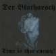 Der Blutharsch - Time Is Thee Enemy! (2003)