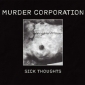 Murder Corporation - Sick Thoughts (2025)