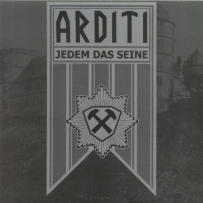 Arditi - Jedem Das Seine (2003)