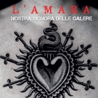 L'Amara - Nostra Signora Delle Galere (2021)