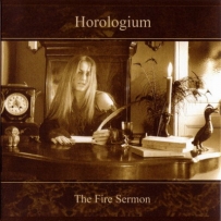 Horologium - The Fire Sermon (2005)