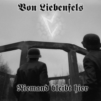 Von Liebenfels - Niemand Bleibt Hier (2012)
