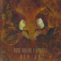 Rose Rovine E Amanti - Demian (2009)