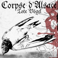 Corpse d’Alsace - Tote Vögel (2025) (EP)