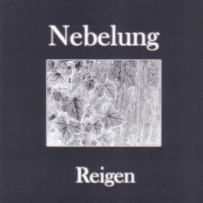 Nebelung - Reigen (2006)