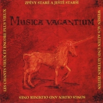 Musica Vagantium - Zpěvy Staré A Ještě Starší (2001)