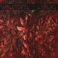 Waldteufel - Sanguis (2007)