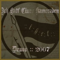 Ich Hatt' Einen Kameraden - Demo 2007 (2007)