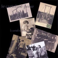 Horologium - Le Cartoline Perse (2007)