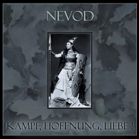 Nevod - Kampf, Hoffnung, Liebe! (2012)