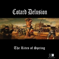 Cotard Delusion - The Rites Of Spring (2017)