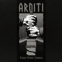 Arditi - Omne Ensis Impera (2008)