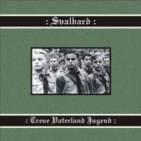 Svalbard - Treue Vaterland Jugend (2009)