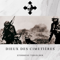 :Dieux Des Cimetières: - Stormens Tidsålder (2022)