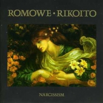 Romowe Rikoito - Narcissism (1997)