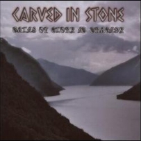 Carved In Stone - Tales Of Glory & Tragedy (2007)