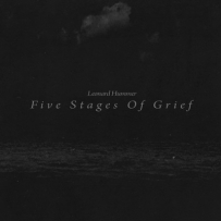 Leonard Hummer - Five Stages Of Grief (2013)
