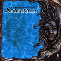 Ataraxia - La Malédiction D'Ondine (1997) (re-ed. 1995)