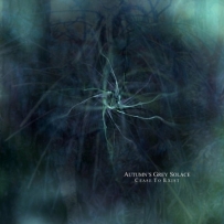 Autumn's Grey Solace - Cease To Exist (2023)