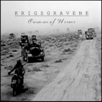 Krigsgravene - Caravan Of Heroes (2016)