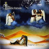 Die Irrlichter - Angelus ad Virginem (2005)