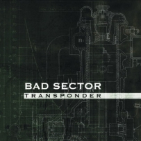 Bad Sector - Transponder (2011)