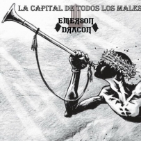 Emerson Dracon - La Capital De Todos Los Males (2014)