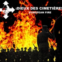 :Dieux Des Cimetières: ‎- European Fire (2020)