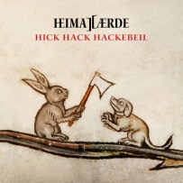 Heimatærde - Hick Hack Hackebeil (2016)