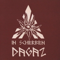 In Scherben - Dagaz (2012)