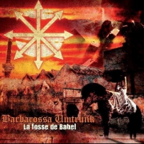 Barbarossa Umtrunk - La Fosse De Babel (2014)