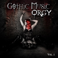 Gothic Music Orgy Vol​.​ 1 (2015)