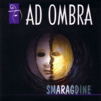 Ad Ombra - Smaragdine (2005)