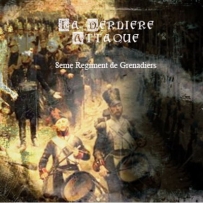 La Dernière Attaque - 8eme Regiment De Grenadiers (2012)