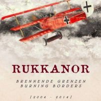 Rukkanor - Burning Borders [2004 - 2014] (2024)