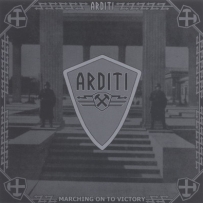 Arditi - Marching On To Victory (2003)