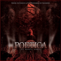 Sopor Aeternus & The Ensemble Of Shadows - Poetica (2013)