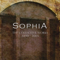 Sophia  - The Collective Works 2000 - 2003 (2010)