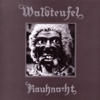 Waldteufel - Rauhnacht (2005)