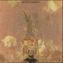 Apatheia - Beyond Passion (2002)