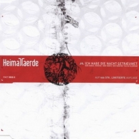 Heimataerde - Ich Hab Die Nacht Getraeumet (2004)