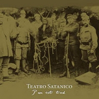 Teatro Satanico - Pan Ist Tod (2007)