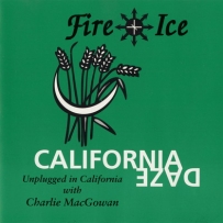 Fire + Ice - California Daze (1994)