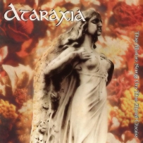Ataraxia - The Moon Sang On The April Chair / Red Deep Dirges Of A November M...