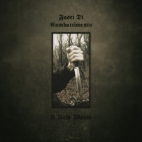 Fasci Di Combattimento - A New World (2016)