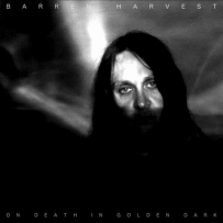 Barren Harvest - On Death In Golden Dark (2014)