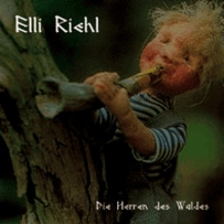 Elli Riehl - Die Herren Des Waldes (2004)