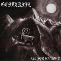 Goatcraft - All For Naught (2013)