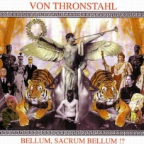 Von Thronstahl - Bellum, Sacrum Bellum!? (2003)